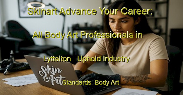 Skinart Advance Your Career: All Body Art Professionals in Lyttelton - Uphold Industry Standards | Body Art Qualification Authority | BAQA-New Zealand
