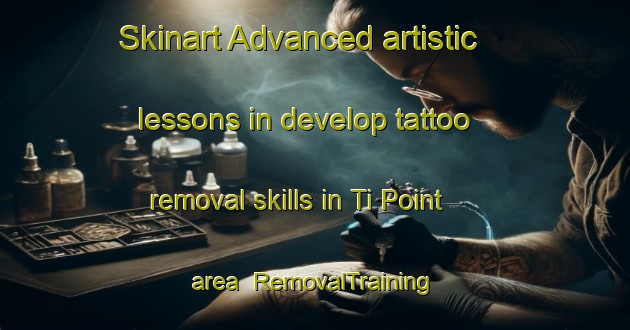 Skinart Advanced artistic lessons in develop tattoo removal skills in Ti Point area | RemovalTraining | RemovalClasses | SkinartTraining-New Zealand