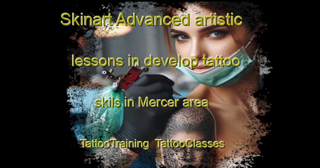 Skinart Advanced artistic lessons in develop tattoo skils in Mercer area | TattooTraining | TattooClasses | SkinartTraining-New Zealand