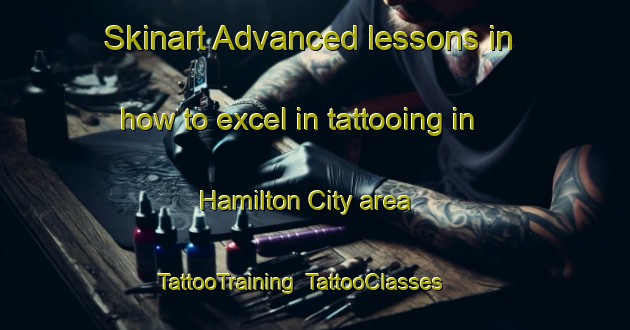 Skinart Advanced lessons in how to excel in tattooing in Hamilton City area | TattooTraining | TattooClasses | SkinartTraining-New Zealand