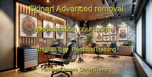 Skinart Advanced removal specialization courses in Breaker Bay | #RemovalTraining #RemovalClasses #SkinartTraining-New Zealand