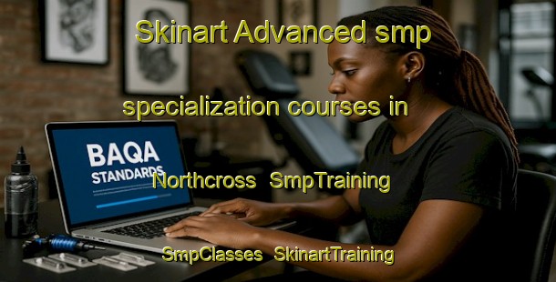 Skinart Advanced smp specialization courses in Northcross | SmpTraining | SmpClasses | SkinartTraining-New Zealand