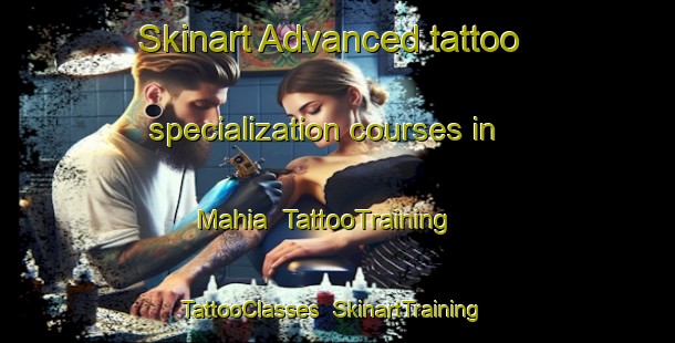 Skinart Advanced tattoo specialization courses in Mahia | TattooTraining | TattooClasses | SkinartTraining-New Zealand