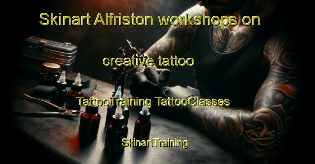 Skinart Alfriston workshops on creative tattoo | #TattooTraining #TattooClasses #SkinartTraining-New Zealand