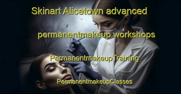 Skinart Alicetown advanced permanentmakeup workshops | #PermanentmakeupTraining #PermanentmakeupClasses #SkinartTraining-New Zealand