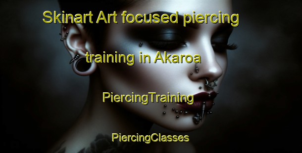 Skinart Art-focused piercing training in Akaroa | #PiercingTraining #PiercingClasses #SkinartTraining-New Zealand