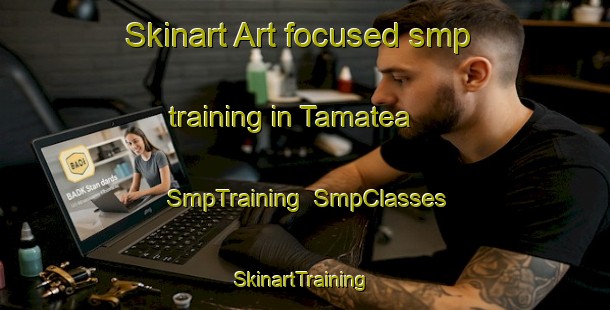 Skinart Art-focused smp training in Tamatea | SmpTraining | SmpClasses | SkinartTraining-New Zealand