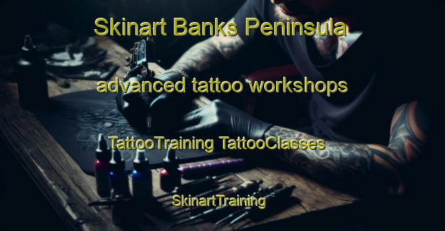 Skinart Banks Peninsula advanced tattoo workshops | #TattooTraining #TattooClasses #SkinartTraining-New Zealand