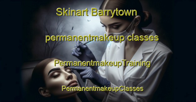 Skinart Barrytown permanentmakeup classes | #PermanentmakeupTraining #PermanentmakeupClasses #SkinartTraining-New Zealand