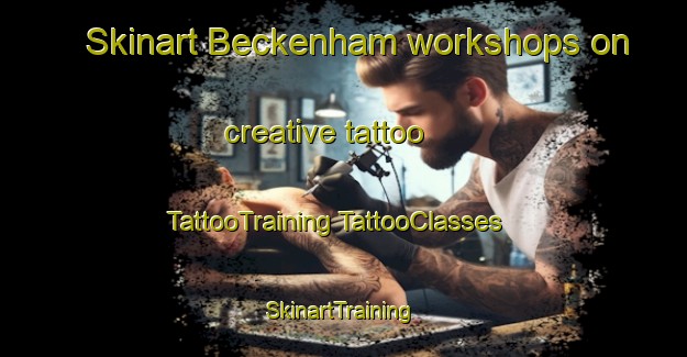 Skinart Beckenham workshops on creative tattoo | #TattooTraining #TattooClasses #SkinartTraining-New Zealand