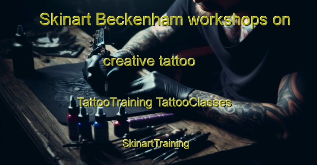 Skinart Beckenham workshops on creative tattoo | #TattooTraining #TattooClasses #SkinartTraining-New Zealand