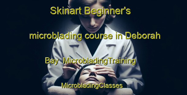Skinart Beginner's microblading course in Deborah Bay | MicrobladingTraining | MicrobladingClasses | SkinartTraining-New Zealand