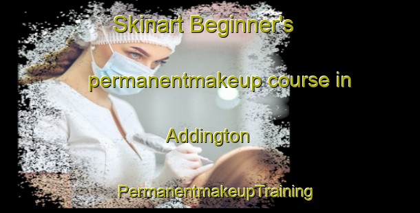 Skinart Beginner's permanentmakeup course in Addington | PermanentmakeupTraining | PermanentmakeupClasses | SkinartTraining-New Zealand