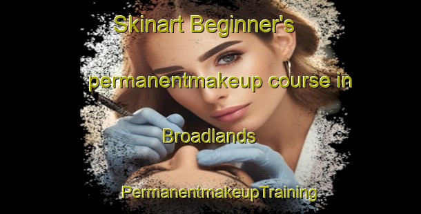 Skinart Beginner's permanentmakeup course in Broadlands | #PermanentmakeupTraining #PermanentmakeupClasses #SkinartTraining-New Zealand