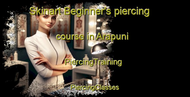 Skinart Beginner's piercing course in Arapuni | #PiercingTraining #PiercingClasses #SkinartTraining-New Zealand