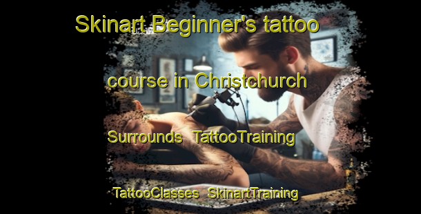 Skinart Beginner's tattoo course in Christchurch Surrounds | TattooTraining | TattooClasses | SkinartTraining-New Zealand