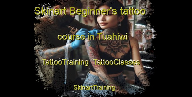 Skinart Beginner's tattoo course in Tuahiwi | TattooTraining | TattooClasses | SkinartTraining-New Zealand