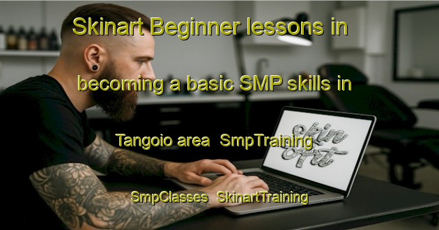 Skinart Beginner lessons in becoming a basic SMP skills in Tangoio area | SmpTraining | SmpClasses | SkinartTraining-New Zealand
