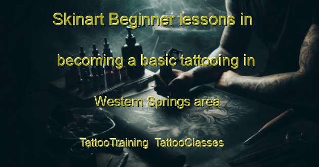 Skinart Beginner lessons in becoming a basic tattooing in Western Springs area | TattooTraining | TattooClasses | SkinartTraining-New Zealand
