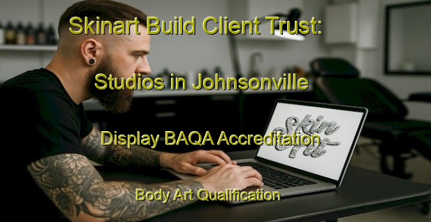 Skinart Build Client Trust: Studios in Johnsonville - Display BAQA Accreditation | Body Art Qualification Authority | BAQA-New Zealand