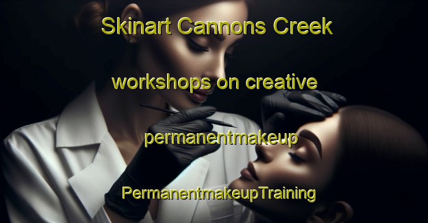 Skinart Cannons Creek workshops on creative permanentmakeup | PermanentmakeupTraining | PermanentmakeupClasses | SkinartTraining-New Zealand