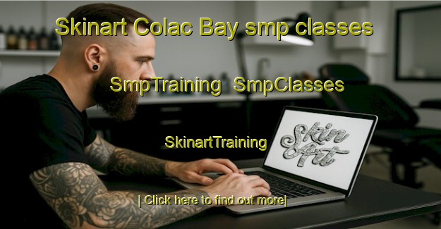 Skinart Colac Bay smp classes | SmpTraining | SmpClasses | SkinartTraining-New Zealand