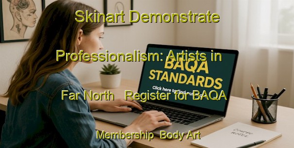 Skinart Demonstrate Professionalism: Artists in Far North - Register for BAQA Membership | Body Art Qualification Authority | BAQA-New Zealand