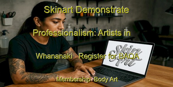 Skinart Demonstrate Professionalism: Artists in Whananaki - Register for BAQA Membership | Body Art Qualification Authority | BAQA-New Zealand