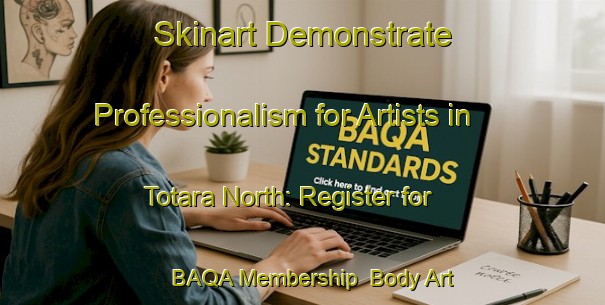 Skinart Demonstrate Professionalism for Artists in Totara North: Register for BAQA Membership | Body Art Qualification Authority | BAQA-New Zealand