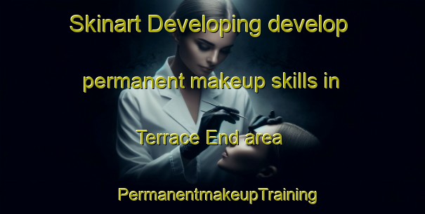 Skinart Developing develop permanent makeup skills in Terrace End area | PermanentmakeupTraining | PermanentmakeupClasses | SkinartTraining-New Zealand