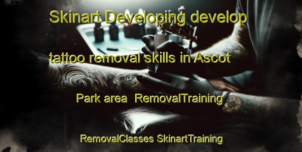 Skinart Developing develop tattoo removal skills in Ascot Park area | #RemovalTraining #RemovalClasses #SkinartTraining-New Zealand