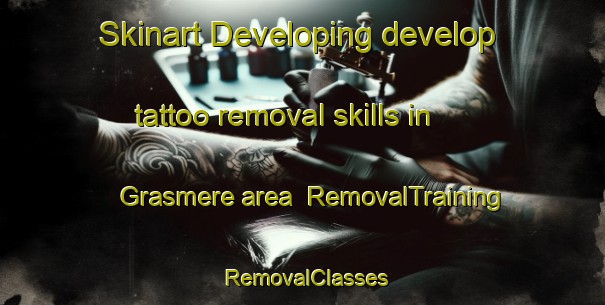 Skinart Developing develop tattoo removal skills in Grasmere area | RemovalTraining | RemovalClasses | SkinartTraining-New Zealand