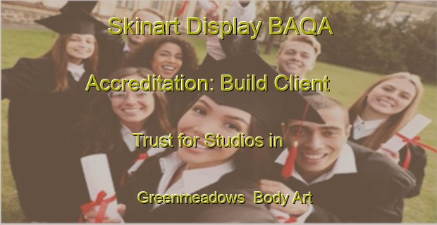 Skinart Display BAQA Accreditation: Build Client Trust for Studios in Greenmeadows | Body Art Qualification Authority | BAQA-New Zealand