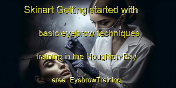 Skinart Getting started with basic eyebrow techniques training in the Houghton Bay area | EyebrowTraining | EyebrowClasses | SkinartTraining-New Zealand
