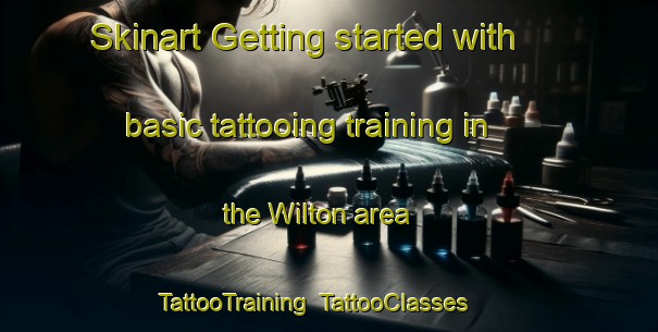 Skinart Getting started with basic tattooing training in the Wilton area | TattooTraining | TattooClasses | SkinartTraining-New Zealand