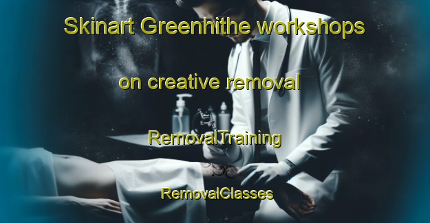 Skinart Greenhithe workshops on creative removal | RemovalTraining | RemovalClasses | SkinartTraining-New Zealand