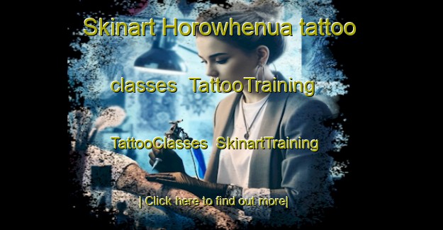 Skinart Horowhenua tattoo classes | TattooTraining | TattooClasses | SkinartTraining-New Zealand
