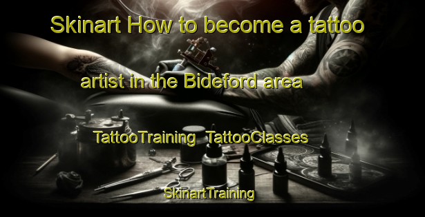 Skinart How to become a tattoo artist in the Bideford area | TattooTraining | TattooClasses | SkinartTraining-New Zealand