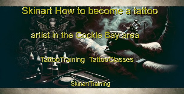 Skinart How to become a tattoo artist in the Cockle Bay area | TattooTraining | TattooClasses | SkinartTraining-New Zealand