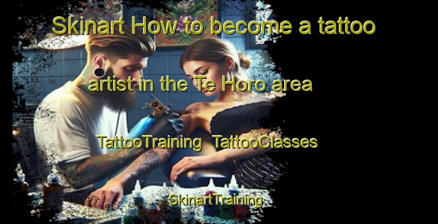 Skinart How to become a tattoo artist in the Te Horo area | TattooTraining | TattooClasses | SkinartTraining-New Zealand