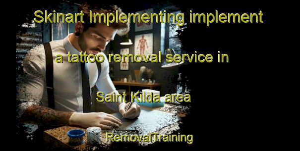 Skinart Implementing implement a tattoo removal service in Saint Kilda area | RemovalTraining | RemovalClasses | SkinartTraining-New Zealand