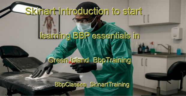 Skinart Introduction to start learning BBP essentials in Green Island | BbpTraining | BbpClasses | SkinartTraining-New Zealand