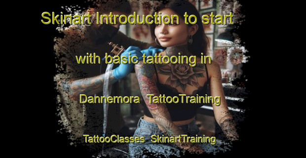 Skinart Introduction to start with basic tattooing in Dannemora | TattooTraining | TattooClasses | SkinartTraining-New Zealand