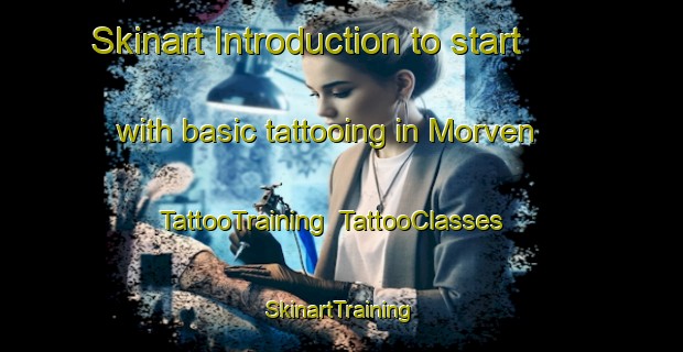 Skinart Introduction to start with basic tattooing in Morven | TattooTraining | TattooClasses | SkinartTraining-New Zealand