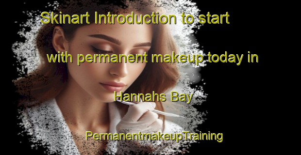 Skinart Introduction to start with permanent makeup today in Hannahs Bay | PermanentmakeupTraining | PermanentmakeupClasses | SkinartTraining-New Zealand