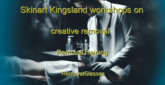 Skinart Kingsland workshops on creative removal | RemovalTraining | RemovalClasses | SkinartTraining-New Zealand