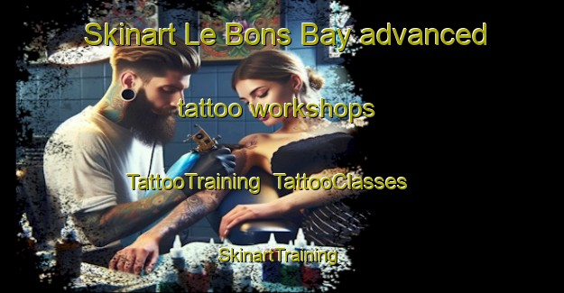 Skinart Le Bons Bay advanced tattoo workshops | TattooTraining | TattooClasses | SkinartTraining-New Zealand