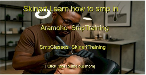 Skinart Learn how to smp in Aramoho | SmpTraining | SmpClasses | SkinartTraining-New Zealand