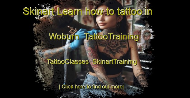 Skinart Learn how to tattoo in Woburn | TattooTraining | TattooClasses | SkinartTraining-New Zealand