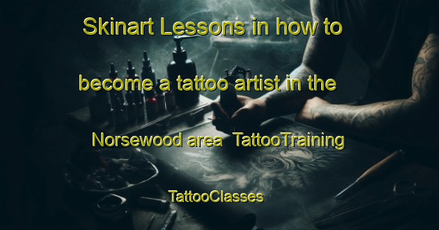 Skinart Lessons in how to become a tattoo artist in the Norsewood area | TattooTraining | TattooClasses | SkinartTraining-New Zealand